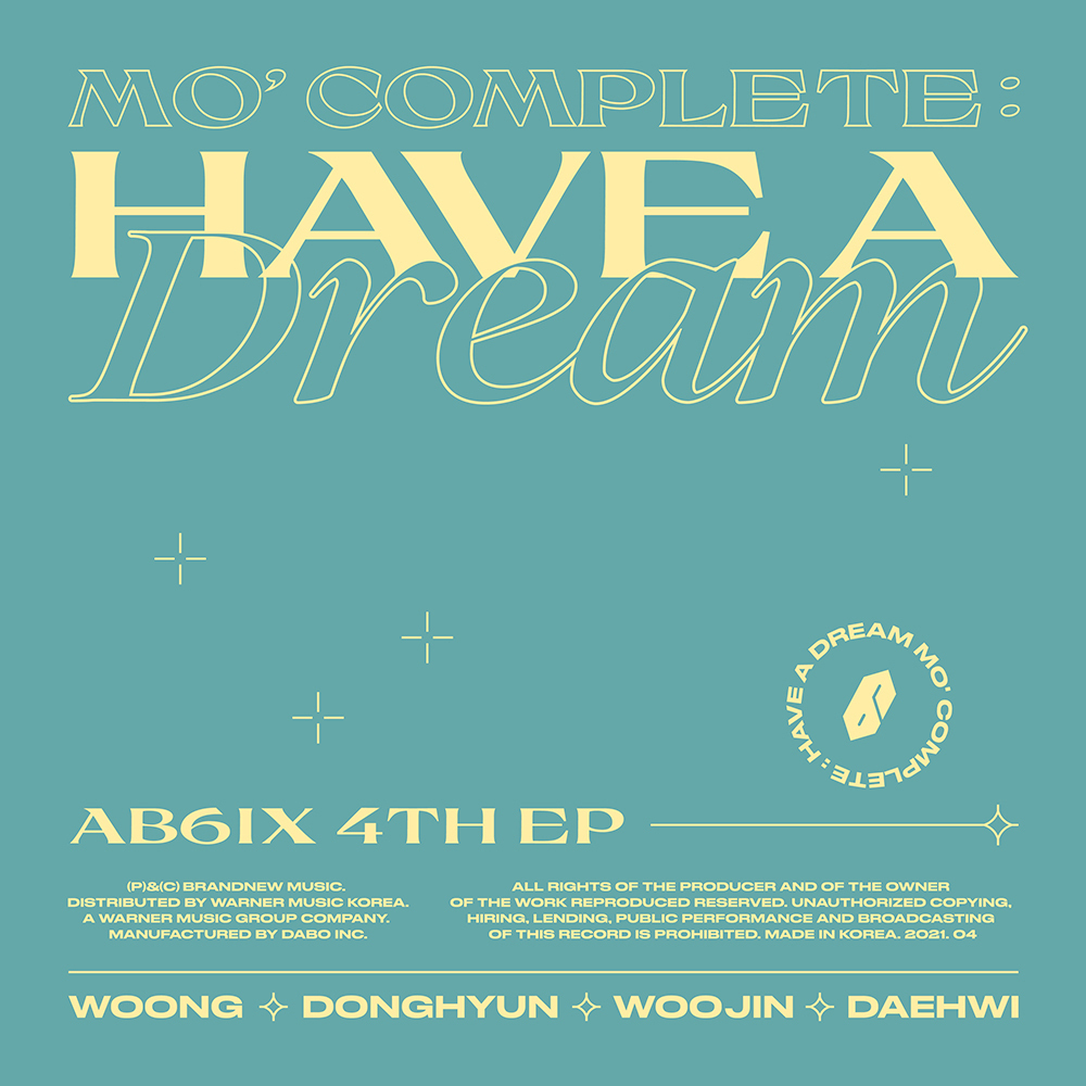 4TH EP「MO' COMPLETE : HAVE A DREAM」